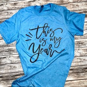 This is my year shirt